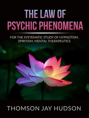 cover image of The Law of Psychic Phenomena